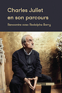 Charles Juliet en son parcours